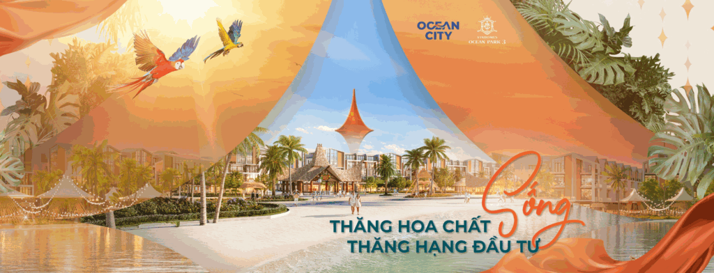 Thời Đại Vinhomes Ocean Park 3
